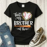 That's My Brother Out There Baseball Sister Women's T-Shirt thumb 3