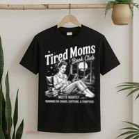 Tired Moms Book Club Reading Mom Book Lovers Mother's Day T-Shirt thumb 2