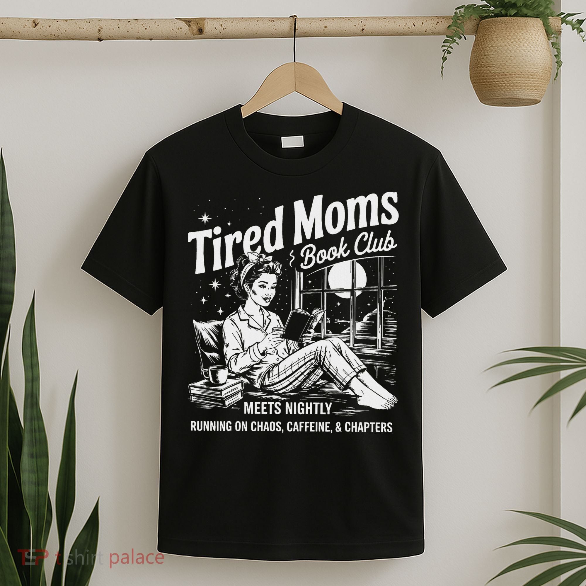 Tired Moms Book Club Reading Mom Book Lovers Mother's Day T-Shirt