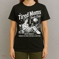 Tired Moms Book Club Reading Mom Book Lovers Mother's Day T-Shirt thumb 4