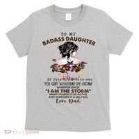 To My Badass Daughter If Fate Whispers To You You ... Dad T-Shirt thumb 0