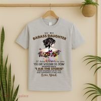To My Badass Daughter If Fate Whispers To You You ... Dad T-Shirt thumb 2