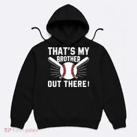 That's My Brother Out There Baseball Player Hoodie thumb 0