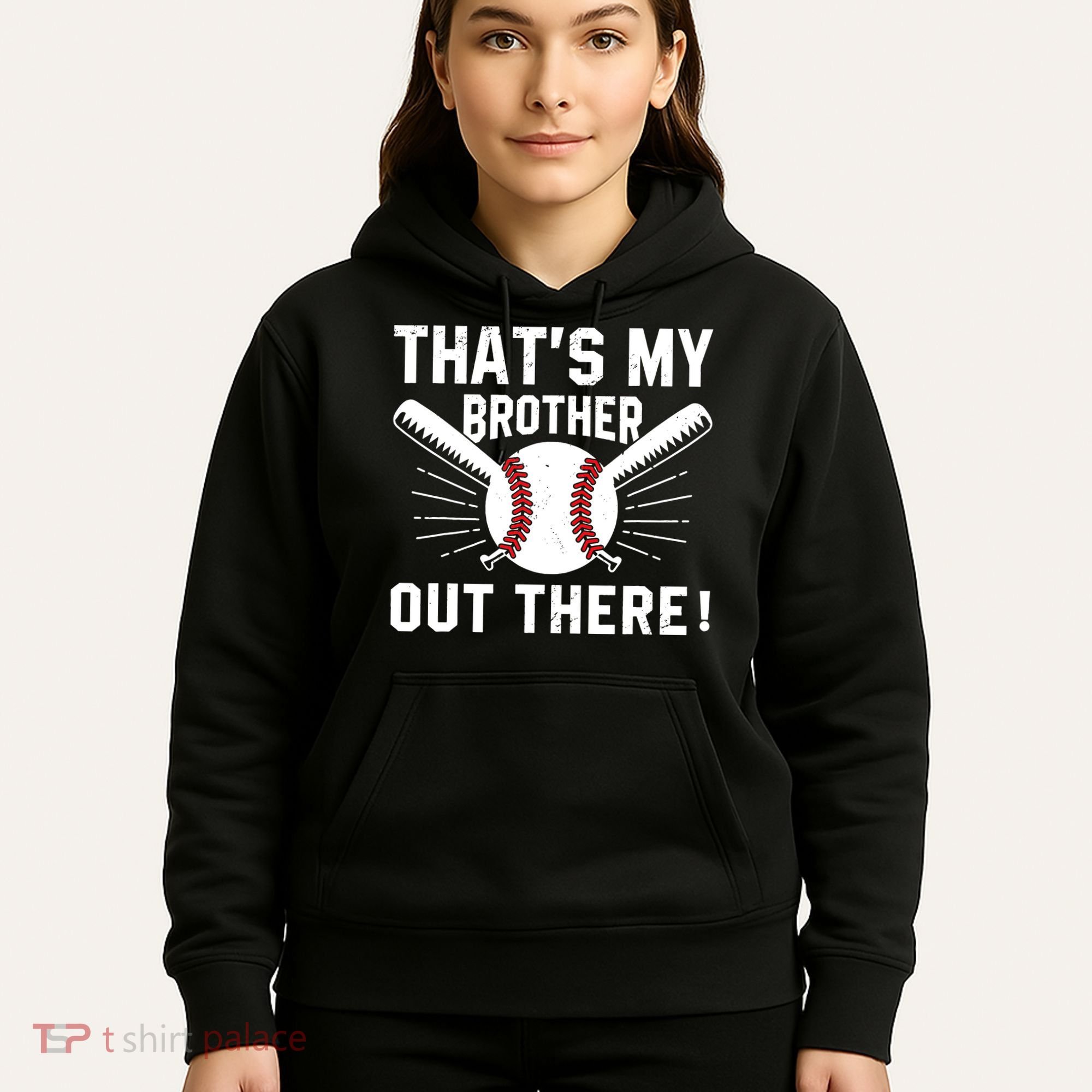 That's My Brother Out There Baseball Player Hoodie
