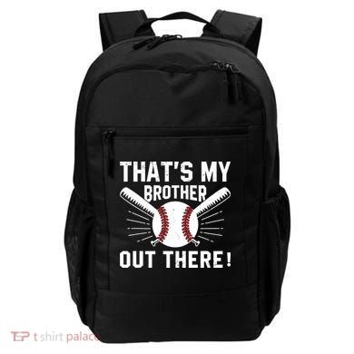 That's My Brother Out There Baseball Player Backpack