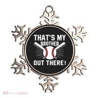 That's My Brother Out There Baseball Player Ornament thumb 0