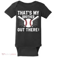 That's My Brother Out There Baseball Player Baby Bodysuit thumb 0