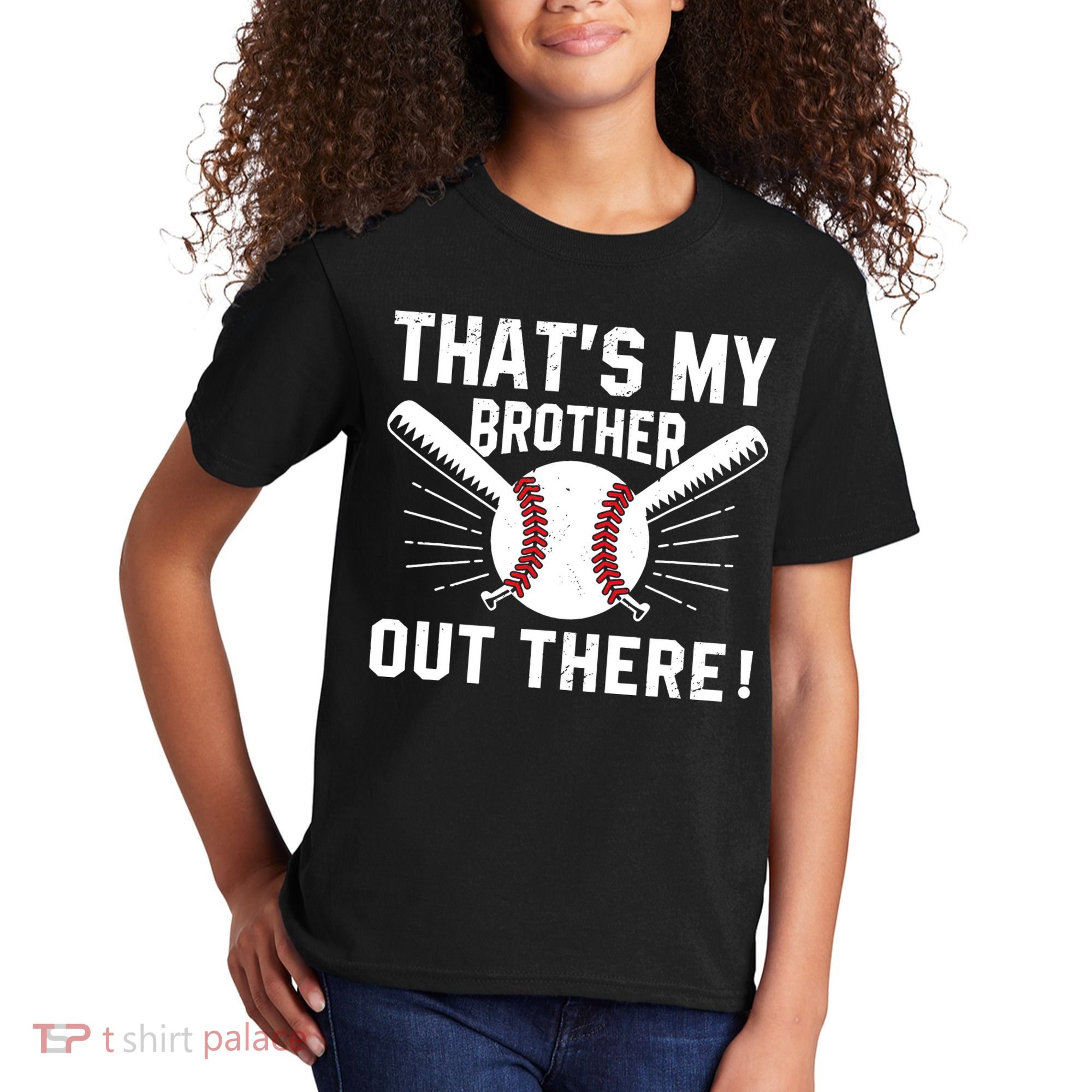 That's My Brother Out There Baseball Player Kids T-Shirt
