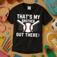That's My Brother Out There Baseball Player Kids T-Shirt thumb 3