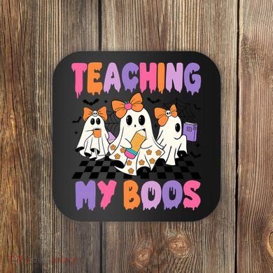 Teaching My Boos Coquette Ghost Teacher Coaster