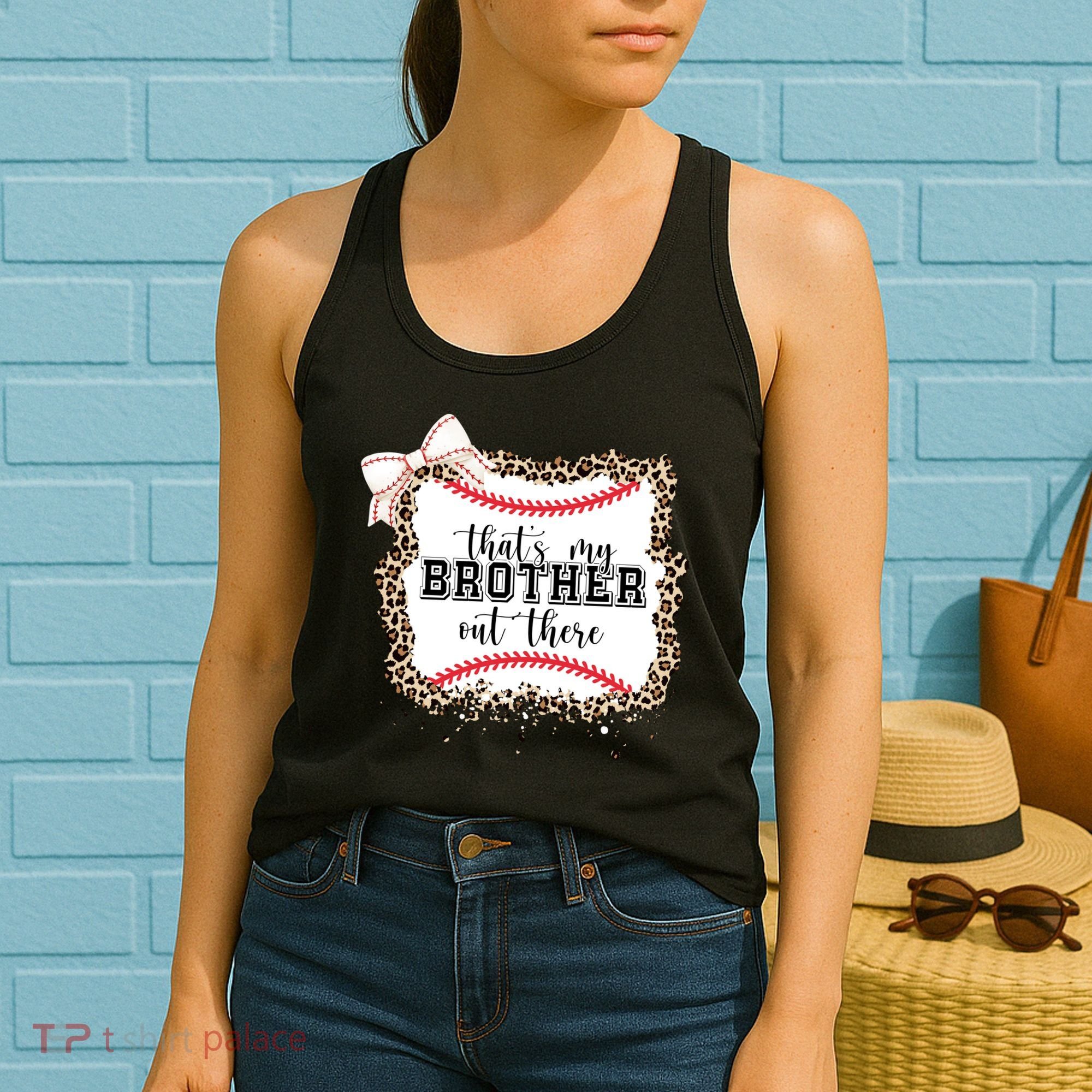 Thats My Brother Out There Cute Baseball Game Day Women's Tank Top