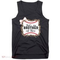 Thats My Brother Out There Cute Baseball Game Day Tank Top thumb 0