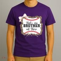 Thats My Brother Out There Cute Baseball Game Day T-Shirt thumb 3