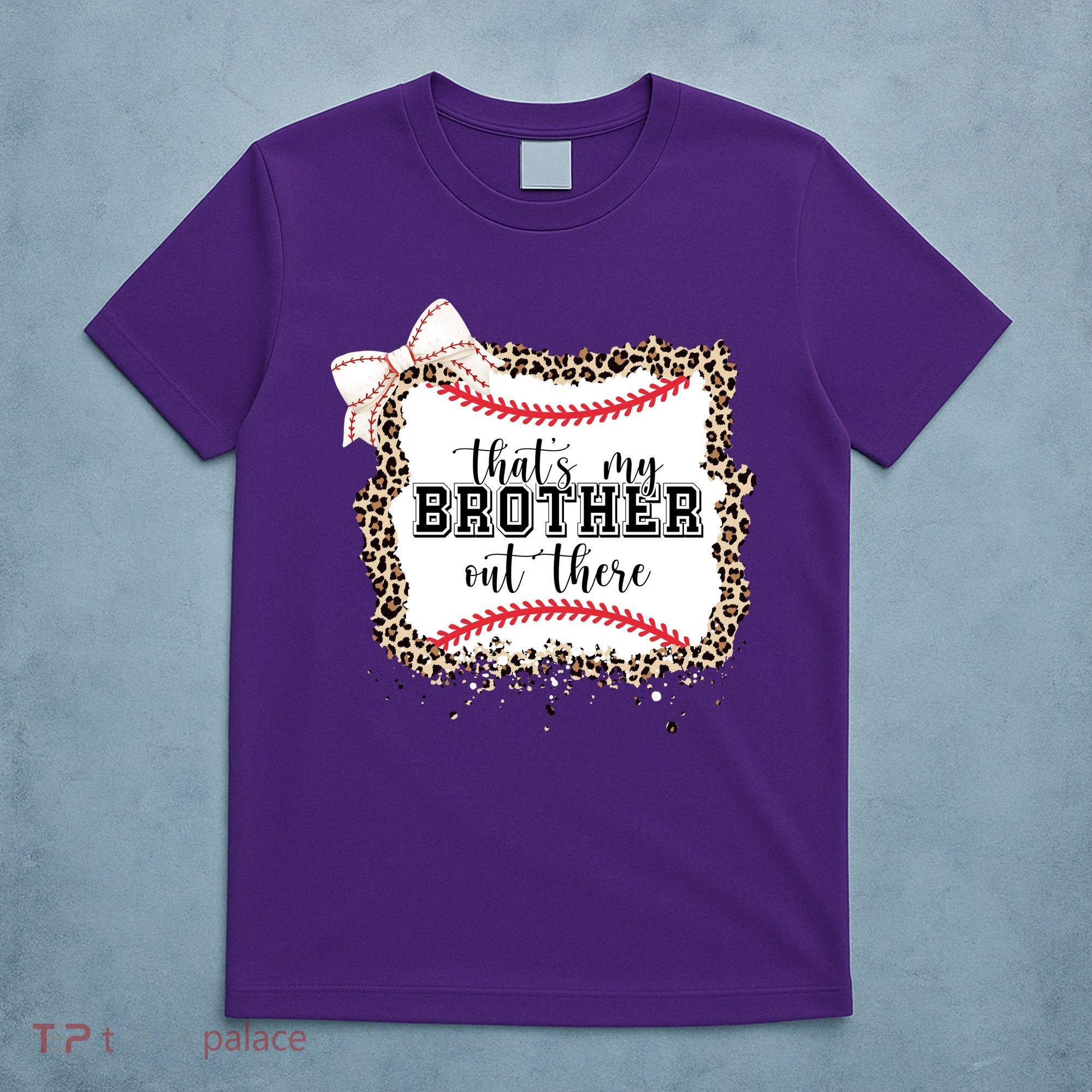 Thats My Brother Out There Cute Baseball Game Day T-Shirt