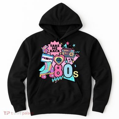 Take Me Back To The 80s Retro Hoodie