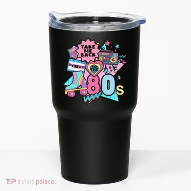 Take Me Back To The 80s Retro Tumbler
