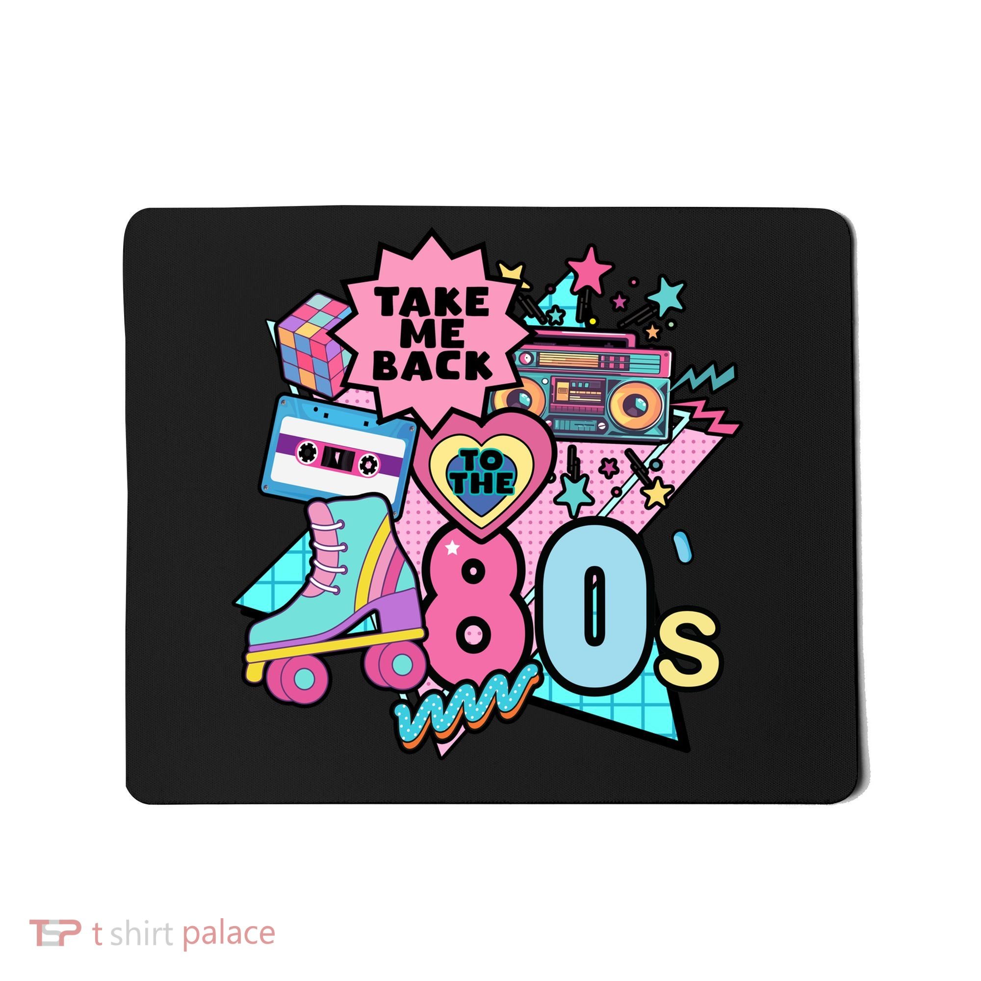 Take Me Back To The 80s Retro Mousepad