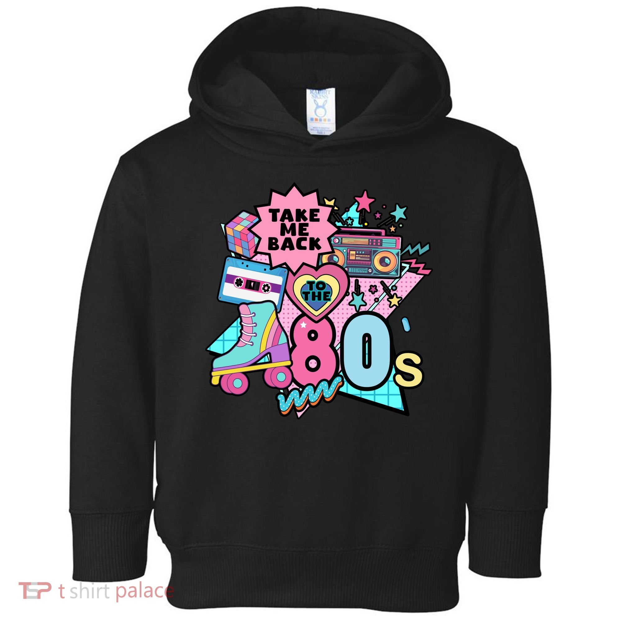 Take Me Back To The 80s Retro Toddler Hoodie