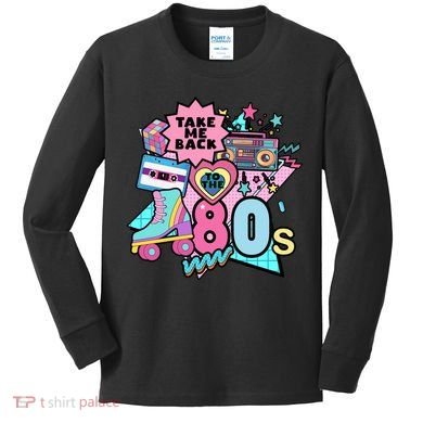 Take Me Back To The 80s Retro Kids Long Sleeve Shirt