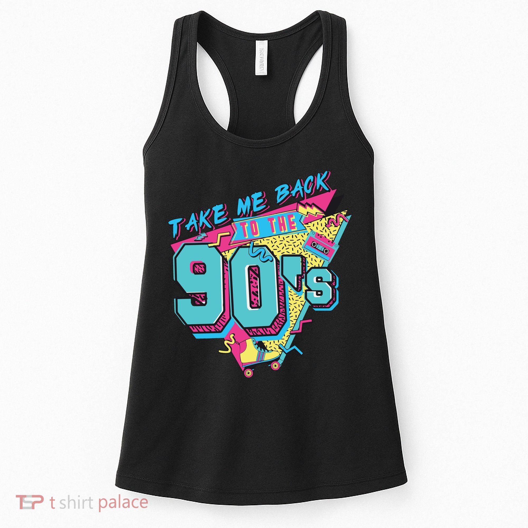 Take Me Back To The 90S Party Women's Tank Top