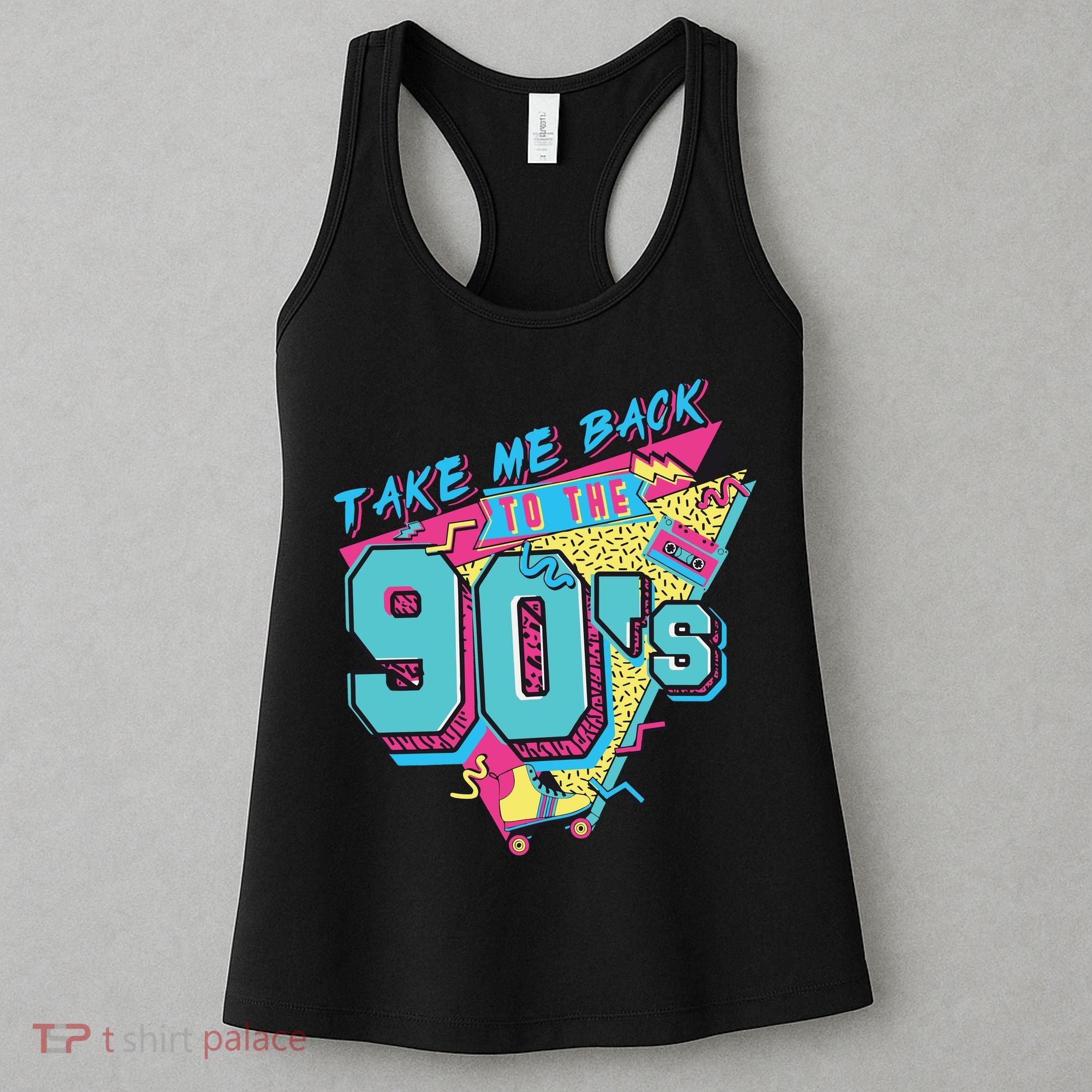 Take Me Back To The 90S Party Women's Tank Top
