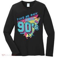 Take Me Back To The 90S Party Women's Long Sleeve Shirt thumb 0