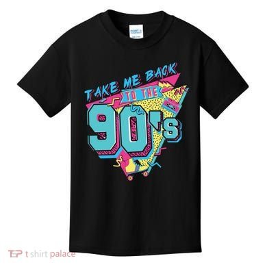 Take Me Back To The 90S Party Kids T-Shirt
