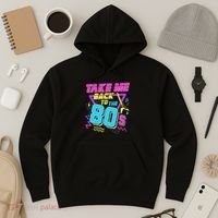 Take Me Back To The 80s Hoodie thumb 3