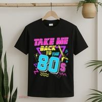 Take Me Back To The 80s T-Shirt thumb 2