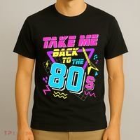 Take Me Back To The 80s T-Shirt thumb 3