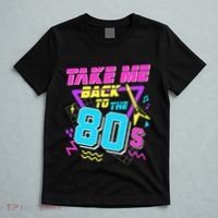 Take Me Back To The 80s T-Shirt thumb 5