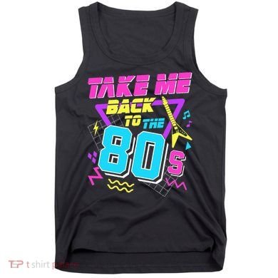 Take Me Back To The 80s Tank Top