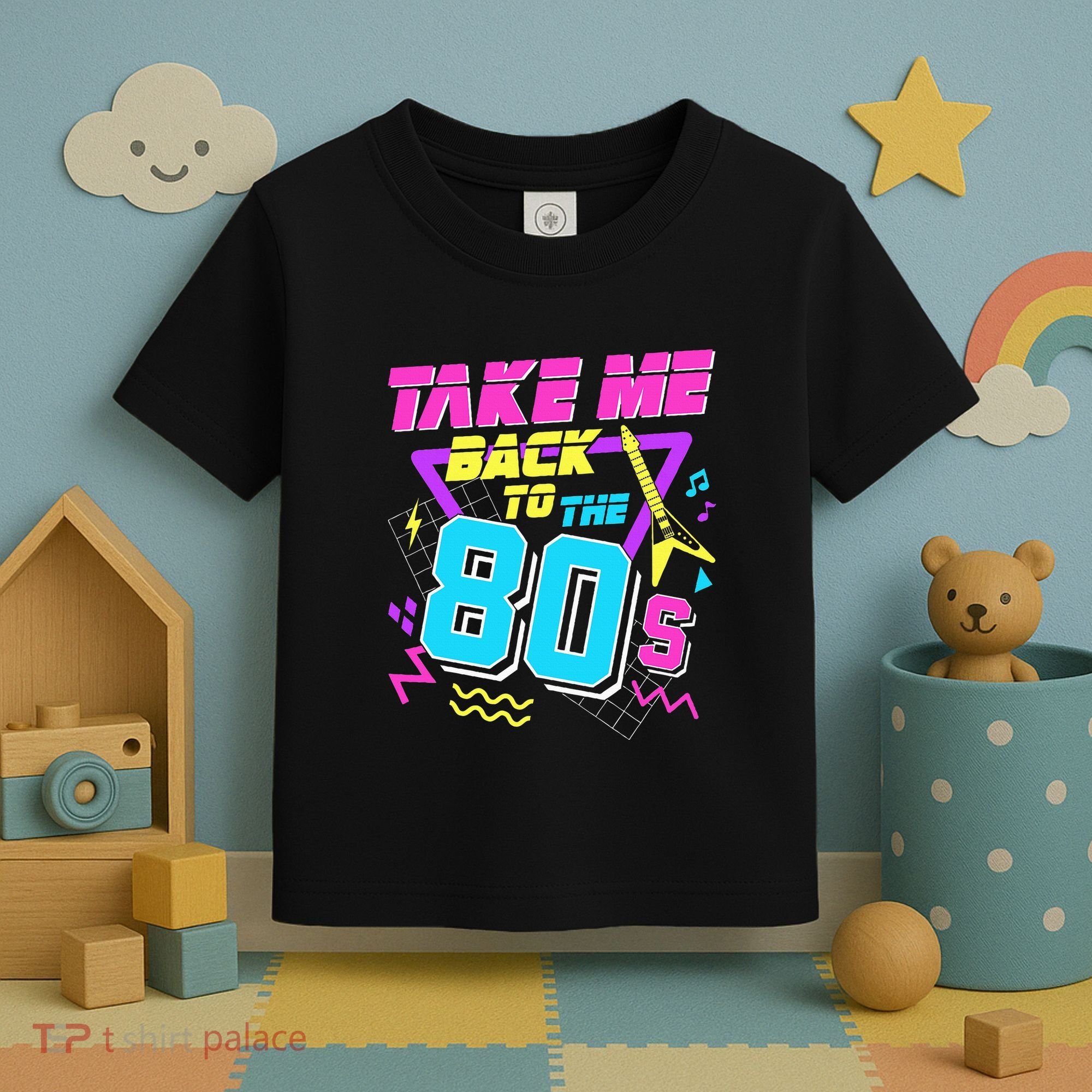Take Me Back To The 80s Toddler T-Shirt
