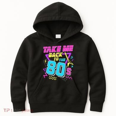 Take Me Back To The 80s Kids Hoodie