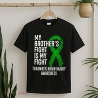 TBI My Brothers Fight Is My Fight Traumatic Brain Injury T-Shirt thumb 2