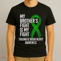 TBI My Brothers Fight Is My Fight Traumatic Brain Injury T-Shirt thumb 3