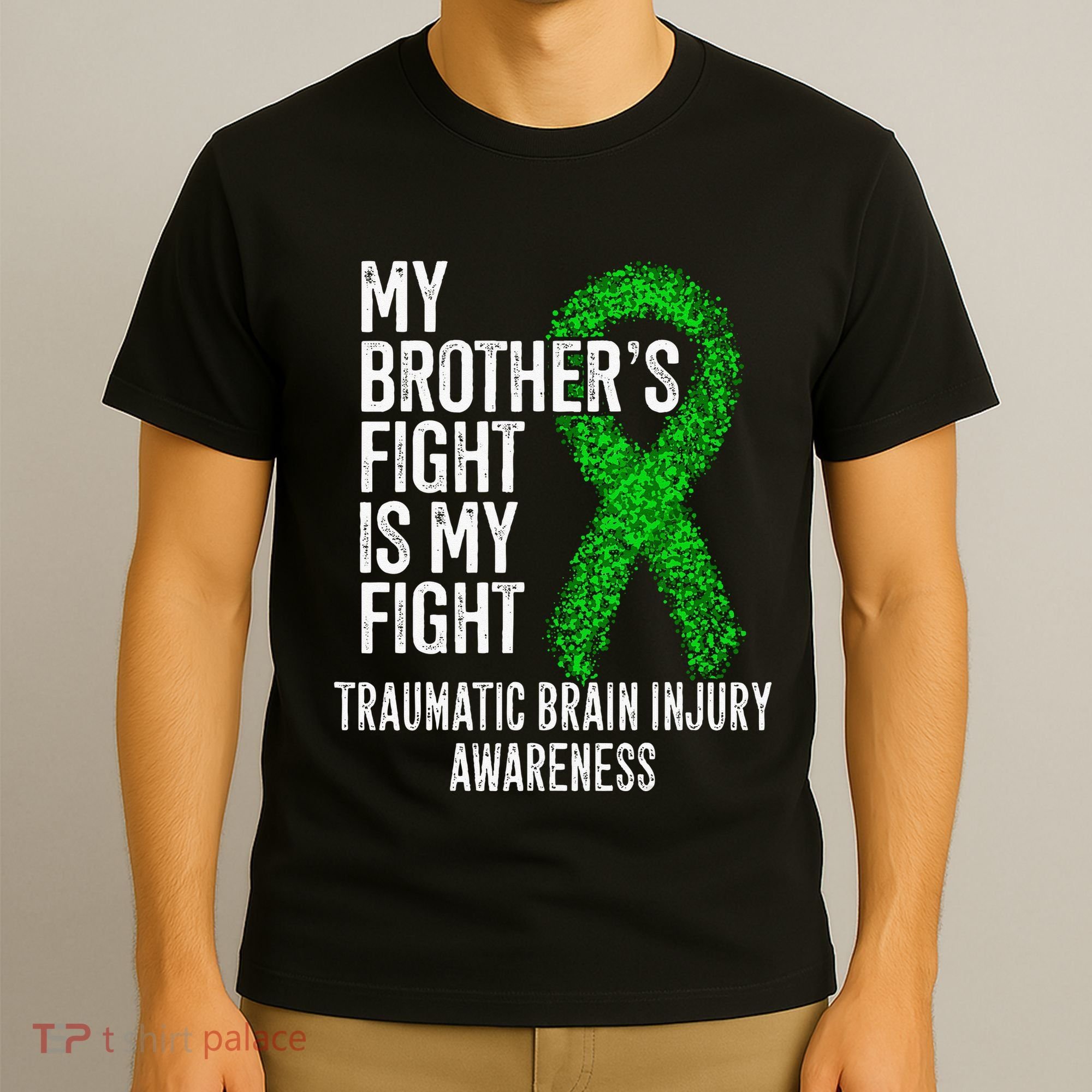 TBI My Brothers Fight Is My Fight Traumatic Brain Injury T-Shirt