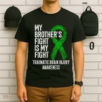 TBI My Brothers Fight Is My Fight Traumatic Brain Injury T-Shirt thumb 6