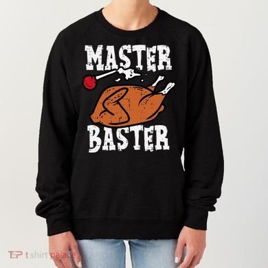 Thanksgiving Master Baster Funny Turkey Day Fall Women's Sweatshirt
