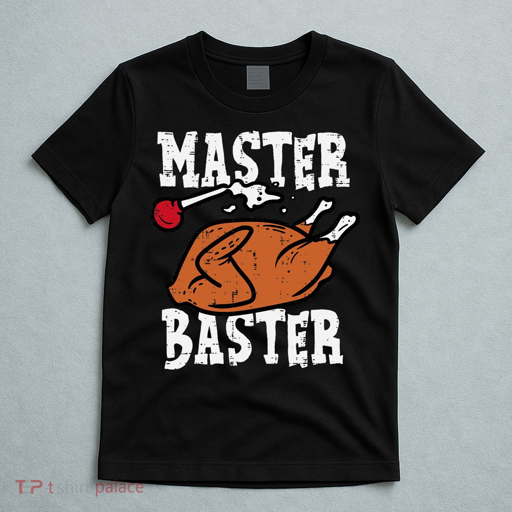 Thanksgiving Master Baster Funny Turkey Day Fall T-Shirt