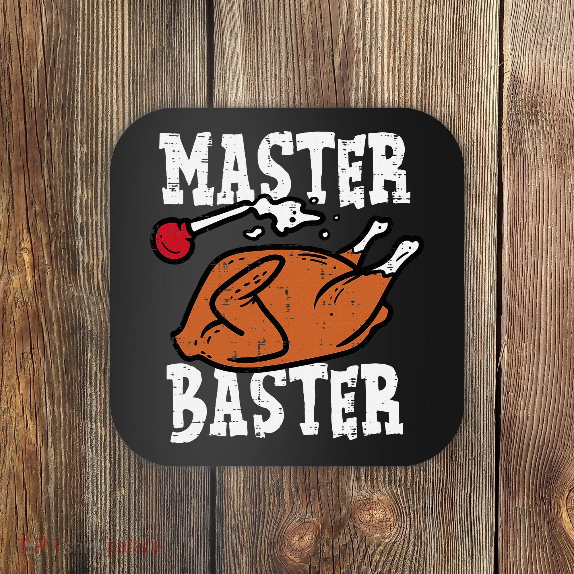 Thanksgiving Master Baster Funny Turkey Day Fall Coaster