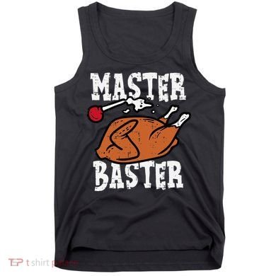 Thanksgiving Master Baster Funny Turkey Day Fall Tank Top