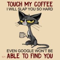 Touch My Coffee I Will Slap You So Hard Funny Cat Lover Gift Tote Bag thumb 4