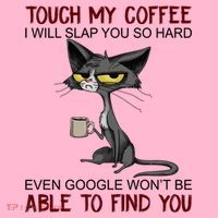 Touch My Coffee I Will Slap You So Hard Funny Cat Lover Gift Coaster thumb 2