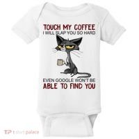 Touch My Coffee I Will Slap You So Hard Funny Cat Lover Gift Baby Bodysuit thumb 0
