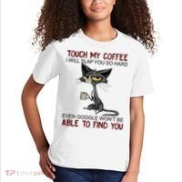 Touch My Coffee I Will Slap You So Hard Funny Cat Lover Gift Kids T-Shirt thumb 2