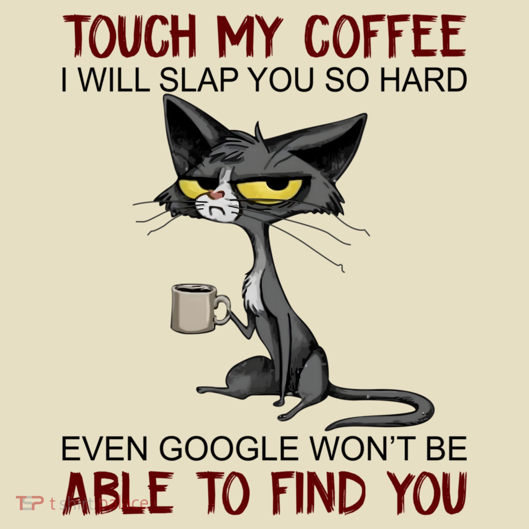 Touch My Coffee I Will Slap You So Hard Funny Cat Lover Gift Comfort Colors Boxy T-Shirt