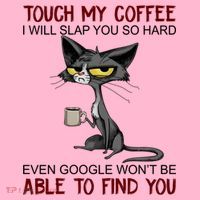 Touch My Coffee I Will Slap You So Hard Funny Cat Lover Gift Coaster thumb 2