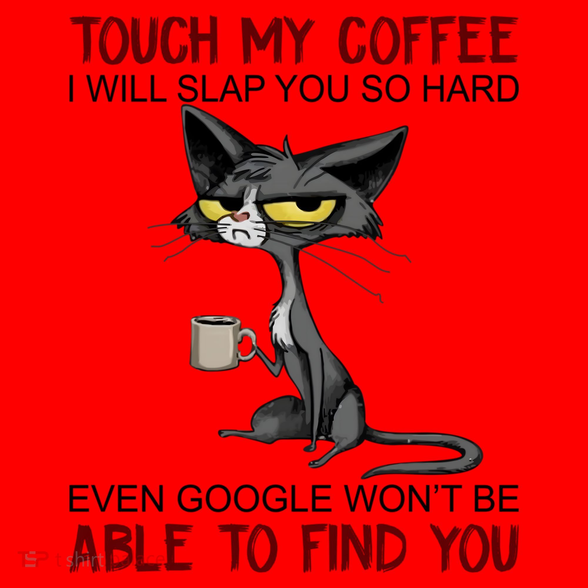 Touch My Coffee I Will Slap You So Hard Funny Cat Lover Gift Santa Hat