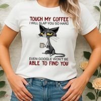 Touch My Coffee I Will Slap You So Hard Funny Cat Lover Gift Women's T-Shirt thumb 2